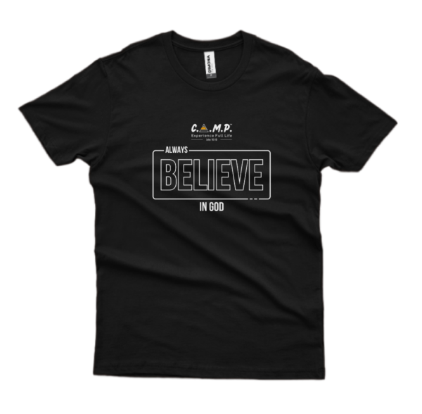 T-Shirt | Always Believe in God - Image 4