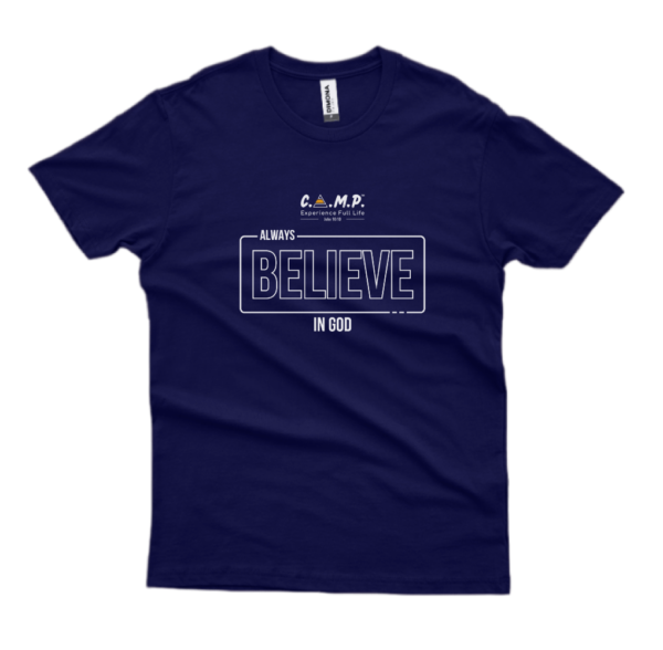 T-Shirt | Always Believe in God - Image 3