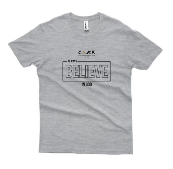 T-Shirt | Always Believe in God - Image 2