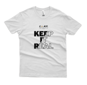 T-Shirt | Keep It Real