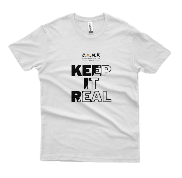 T-Shirt | Keep It Real