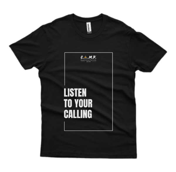 T-Shirt | Listen to your Calling - Image 4