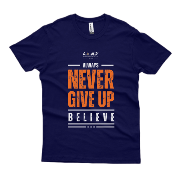 T-Shirt | Never Give Up - Image 3