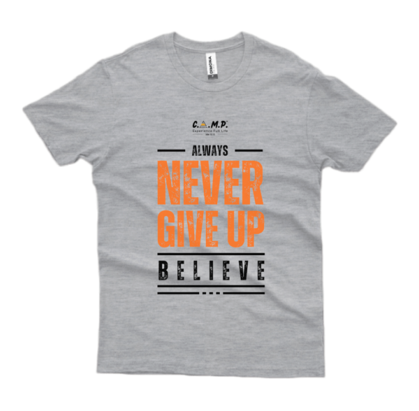 T-Shirt | Never Give Up - Image 2