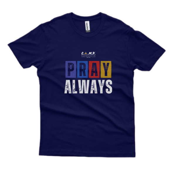 T-Shirt | Pray Always - Image 3